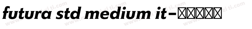 futura std medium it字体转换